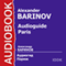 Audioguide: Paris [Russian Edition] audio book by Alexander Barinov
