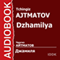 Dzhamilya [Russian Edition] audio book by Tchingiz Ajtmatov