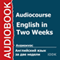 Audiocourse: English in Two Weeks [Russian Edition] audio book by Larisa Popova