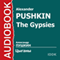 The Gypsies [Russian Edition] audio book by Alexander Pushkin