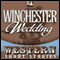 Winchester Wedding (Unabridged) audio book by Wayne D. Overholser