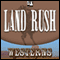 Land Rush (Unabridged) audio book by Ernest Haycox