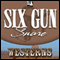 Six Gun Snare (Unabridged) audio book by Les Savage