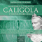 Caligola. LImperatore folle (Unabridged) audio book by Marienrica Caravita