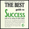 The Best Guide to Success: How to Get Ahead in Your Career audio book by Barbara Somervill