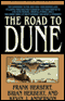 The Road to Dune (Unabridged) audio book by Frank Herbert, Brian Herbert, and Kevin J. Anderson