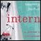Intern: A Doctor's Initiation (Unabridged) audio book by Sandeep Jauhar