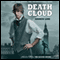 Death Cloud: Sherlock Holmes: The Legend Begins (Unabridged) audio book by Andrew Lane