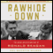 Rawhide Down: The Near Assassination of Ronald Reagan (Unabridged) audio book by Del Quentin Wilber