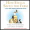 How Stella Saved the Farm: A Tale About Making Innovation Happen (Unabridged) audio book by Vijay Govindarajan, Chris Trimble