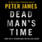 Dead Man's Time (Unabridged) audio book by Peter James