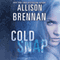 Cold Snap: Lucy Kincaid, Book 7 (Unabridged) audio book by Allison Brennan