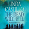 The Dead Will Tell: Kate Burkholder, Book 6 (Unabridged) audio book by Linda Castillo