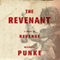 The Revenant: A Novel of Revenge (Unabridged) audio book by Michael Punke