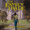 The Family Trade (Unabridged) audio book by Charles Stross