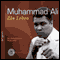 Muhammad Ali. Ein Leben audio book by Martin Krau