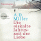 Die eiskalte Jahreszeit der Liebe audio book by A. D. Miller