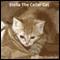 Stella the Cellar Cat (Unabridged) audio book by Linda Goodman