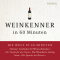 Weinkenner in 60 Minuten audio book by Gordon Lueckel