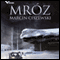 Mrz [Frost] (Unabridged) audio book by Marcin Ciszewski