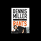 The Rants audio book by Dennis Miller