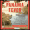Panama Fever (Unabridged) audio book by Matthew Parker