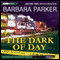 The Dark of Day (Unabridged) audio book by Barbara Parker
