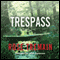 Trespass (Unabridged) audio book by Rose Tremain