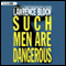 Such Men Are Dangerous (Unabridged) audio book by Lawrence Block