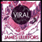 Viral (Unabridged) audio book by James Lilliefors