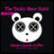 The Teddy Bear Habit: A Novel (Unabridged) audio book by James Lincoln Collier