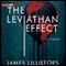 The Leviathan Effect: A Thriller (Unabridged) audio book by James Lilliefors