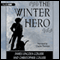 The Winter Hero (Unabridged) audio book by James Lincoln Collier, Christopher Collier