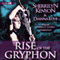 Rise of the Gryphon: The Belador Code, Book 4 (Unabridged) audio book by Sherrilyn Kenyon, Dianna Love