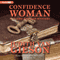 Confidence Woman: The Claire Reynier Mysteries, Book 3 (Unabridged) audio book by Judith Van Gieson