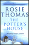 The Potter's House (Unabridged) audio book by Rosie Thomas