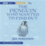 The Penguin Who Wanted to Find Out audio book by Jill Tomlinson