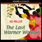 The Last Warner Woman (Unabridged) audio book by Kei Miller