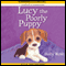 Lucy the Poorly Puppy (Unabridged) audio book by Holly Webb