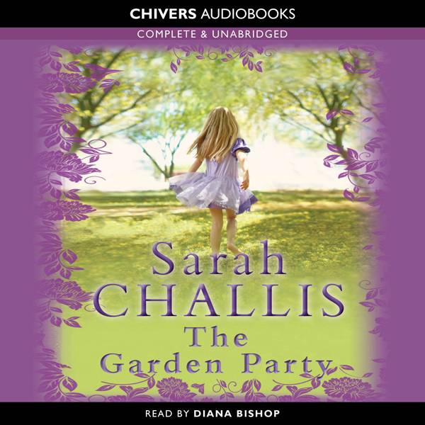 The Garden Party (Unabridged) audio book by Sarah Challis