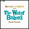 The Water Babies audio book by Charles Kingsley