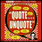 Quote Unquote audio book by Nigel Rees