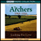 The Archers: Looking for Love 1968-1986 audio book by Joanna Toye