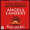 Kiss and Kin (Unabridged) audio book by Angela Lambert