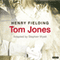 Tom Jones (Classic Serial) audio book by Henry Fielding, Stephen Wyatt (adaptation)
