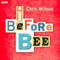 I Before Bee audio book by Chris Wilson
