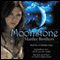 Moonstone (Unabridged) audio book by Marilee Brothers