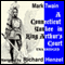A Connecticut Yankee In King Arthur's Court (Unabridged) audio book by Mark Twain