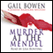 Murder at the Mendel: A Joanne Kilbourne Mystery, Book 2 (Unabridged) audio book by Gail Bowen