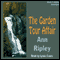 The Garden Tour Affair: A Gardening Mystery (Unabridged) audio book by Ann Ripley